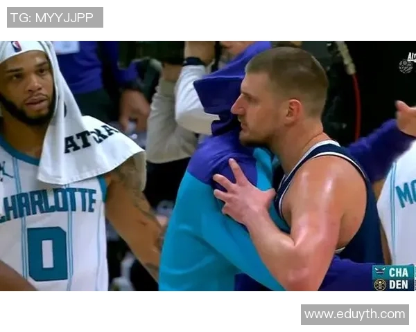 冲突升级!约基奇与教练发生激烈争执 冲突升级!约基奇与教练发生激烈争执